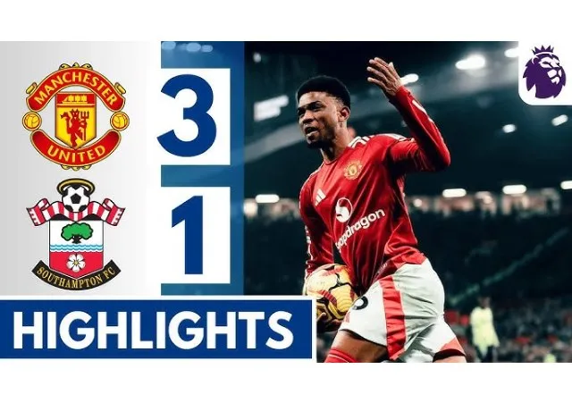 Amad Diallo lập hat-trick MU ngược dòng Southampton 3-1